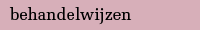 behandelwijzen